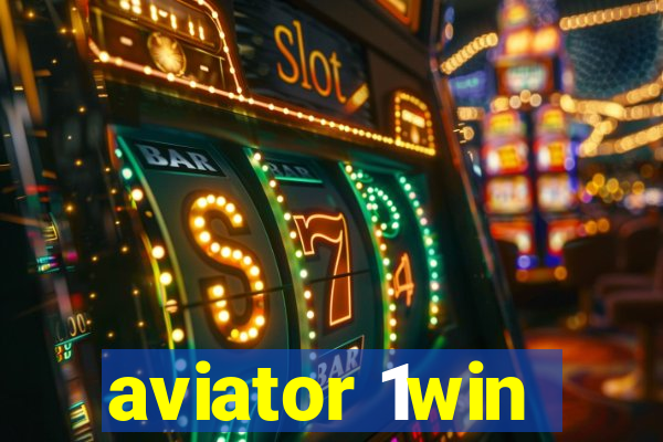 aviator 1win